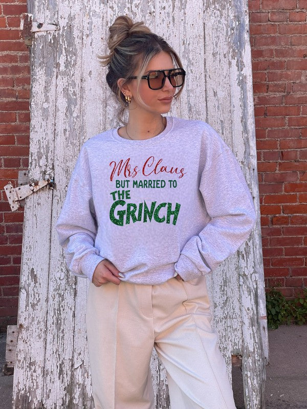 Mrs. Claus Married to Grinch Graphic Sweatshirt